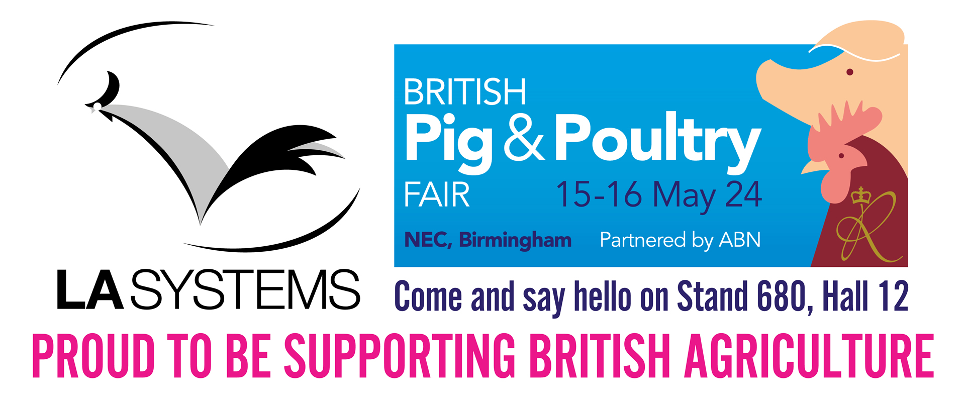 British Pig and Poultry Fair 15-16th May 24. NEC Birmingham. Come and say hello on stand 680, Hall 12